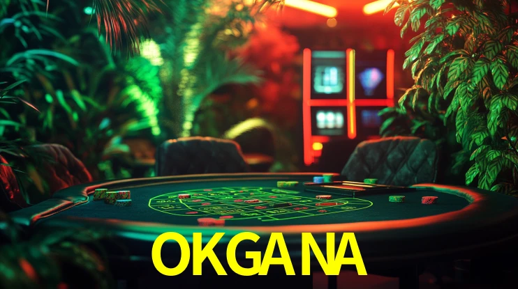 OKGANA gaming platform